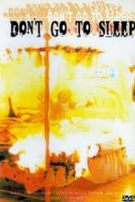 Watch Don't Go to Sleep 123moviesFree