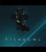 Watch Fishbowl 123moviesFree