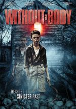 Watch Without a Body 123moviesFree