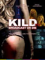 Watch KILD TV 123moviesFree