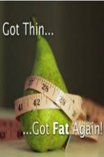 Watch Got Thin Got Fat Again 123moviesFree