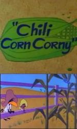 Watch Chili Corn Corny 123moviesFree