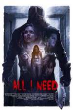 Watch All I Need 123moviesFree