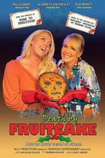 Watch Death by Fruitcake 123moviesFree