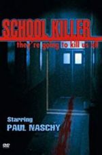 Watch School Killer 123moviesFree