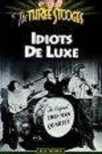 Watch Idiots Deluxe 123moviesFree