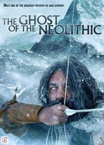 Watch The Ghost of the Neolithic 123moviesFree
