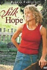 Watch Silk Hope 123moviesFree