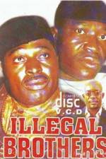 Watch Illegal Brothers 123moviesFree