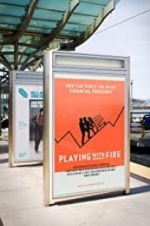 Watch Playing with FIRE: The Documentary 123moviesFree