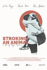 Watch Stroking an Animal 123moviesFree