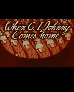 Watch When G.I. Johnny Comes Home (Short 1945) 123moviesFree