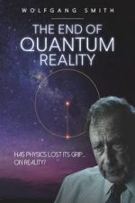 Watch The End of Quantum Reality 123moviesFree