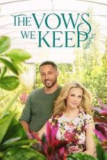 Watch The Vows We Keep 123moviesFree