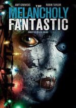 Watch The Melancholy Fantastic 123moviesFree