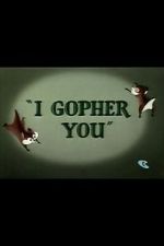 Watch I Gopher You (Short 1954) 123moviesFree
