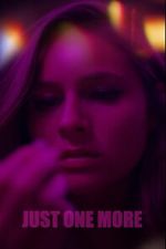 Watch Just One More 123moviesFree