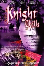 Watch Knight Chills 123moviesFree