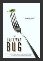 Watch The Gateway Bug 123moviesFree