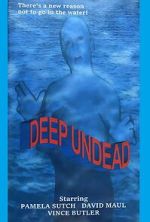 Watch Deep Undead 123moviesFree