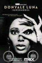 Watch Donyale Luna: Supermodel 123moviesFree