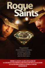 Watch Rogue Saints 123moviesFree