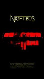 Watch Night Bus (Short 2020) 123moviesFree