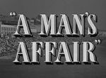 Watch A Man\'s Affair 123moviesFree