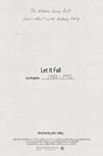 Watch Let It Fall: Los Angeles 1982-1992 123moviesFree
