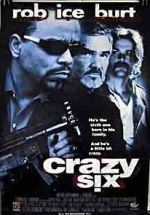 Watch Crazy Six 123moviesFree