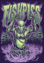 Watch Fish Piss 123moviesFree