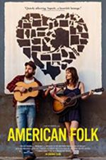 Watch American Folk 123moviesFree