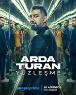 Watch Arda Turan: Confrontation 123moviesFree