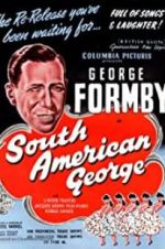 Watch South American George 123moviesFree