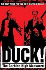 Watch Duck! The Carbine High Massacre 123moviesFree