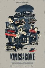 Watch Kings of Coke 123moviesFree