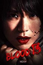 Watch Blood 13 123moviesFree