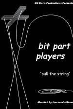 Watch Bit Part Players 123moviesFree