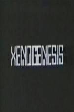 Watch Xenogenesis 123moviesFree