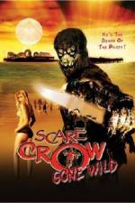 Watch Scarecrow Gone Wild 123moviesFree