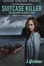 Watch Suitcase Killer: The Melanie McGuire Story 123moviesFree