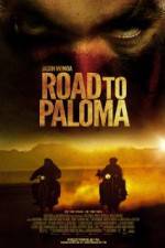 Watch Road to Paloma 123moviesFree