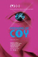 Watch Growing Up Coy 123moviesFree