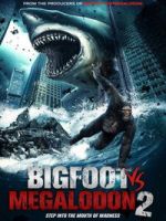 Watch Bigfoot vs Megalodon 2 123moviesFree