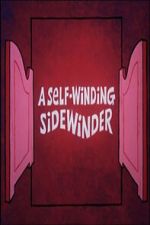 Watch A Self-Winding Sidewinder 123moviesFree