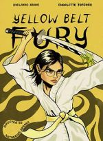 Watch Yellow Belt Fury (Short 2021) 123moviesFree