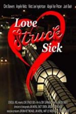 Watch Love Struck Sick 123moviesFree