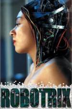 Watch Robotrix 123moviesFree