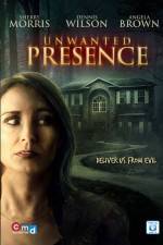 Watch Unwanted Presence 123moviesFree