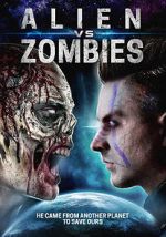 Watch Alien Vs. Zombies 123moviesFree